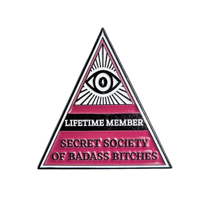 Secret Society of Badass Bitches Enamel Pin