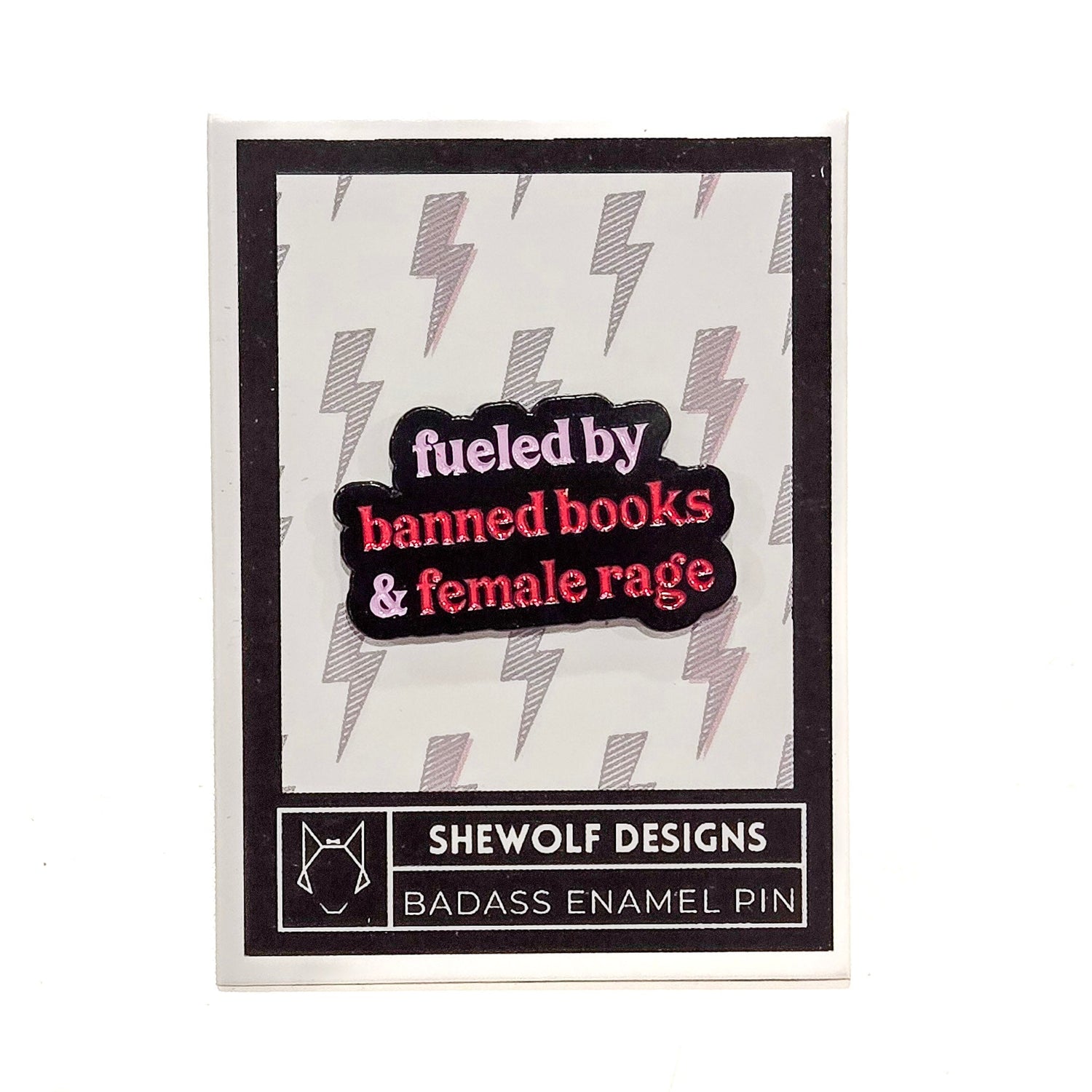 Fueled by Banned Books &amp; Female Rage Pin