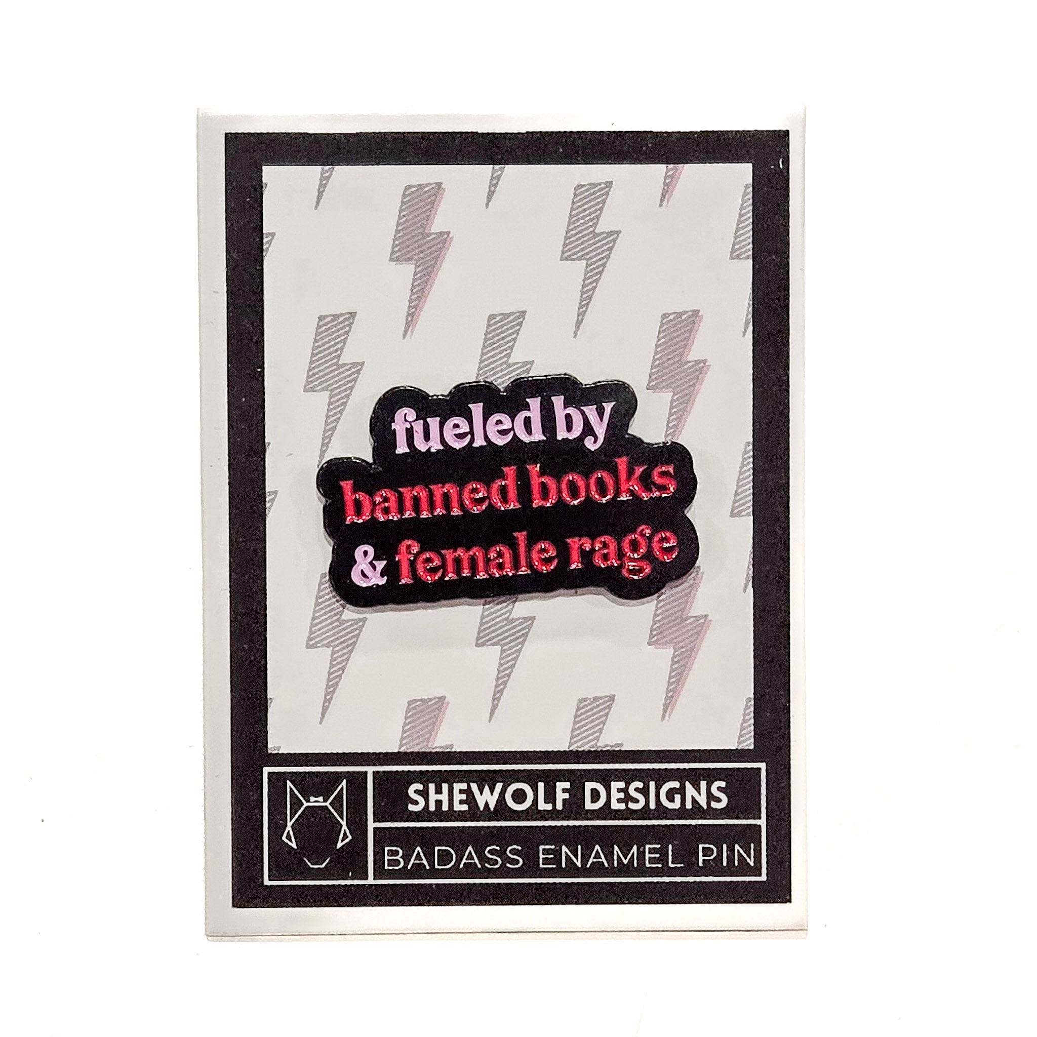 Fueled by Banned Books &amp; Female Rage Pin