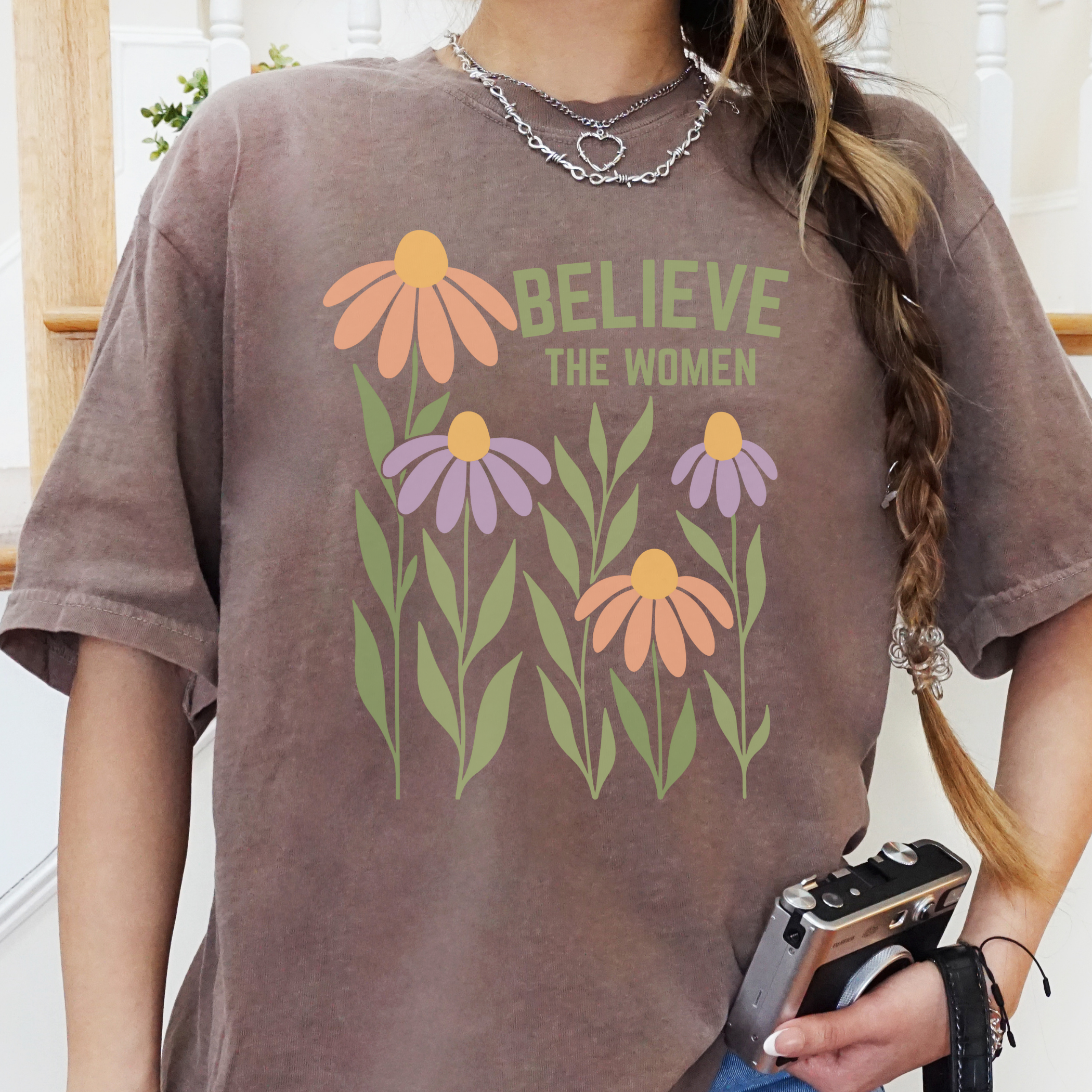 Feminist T-Shirt, Floral Believe the Women