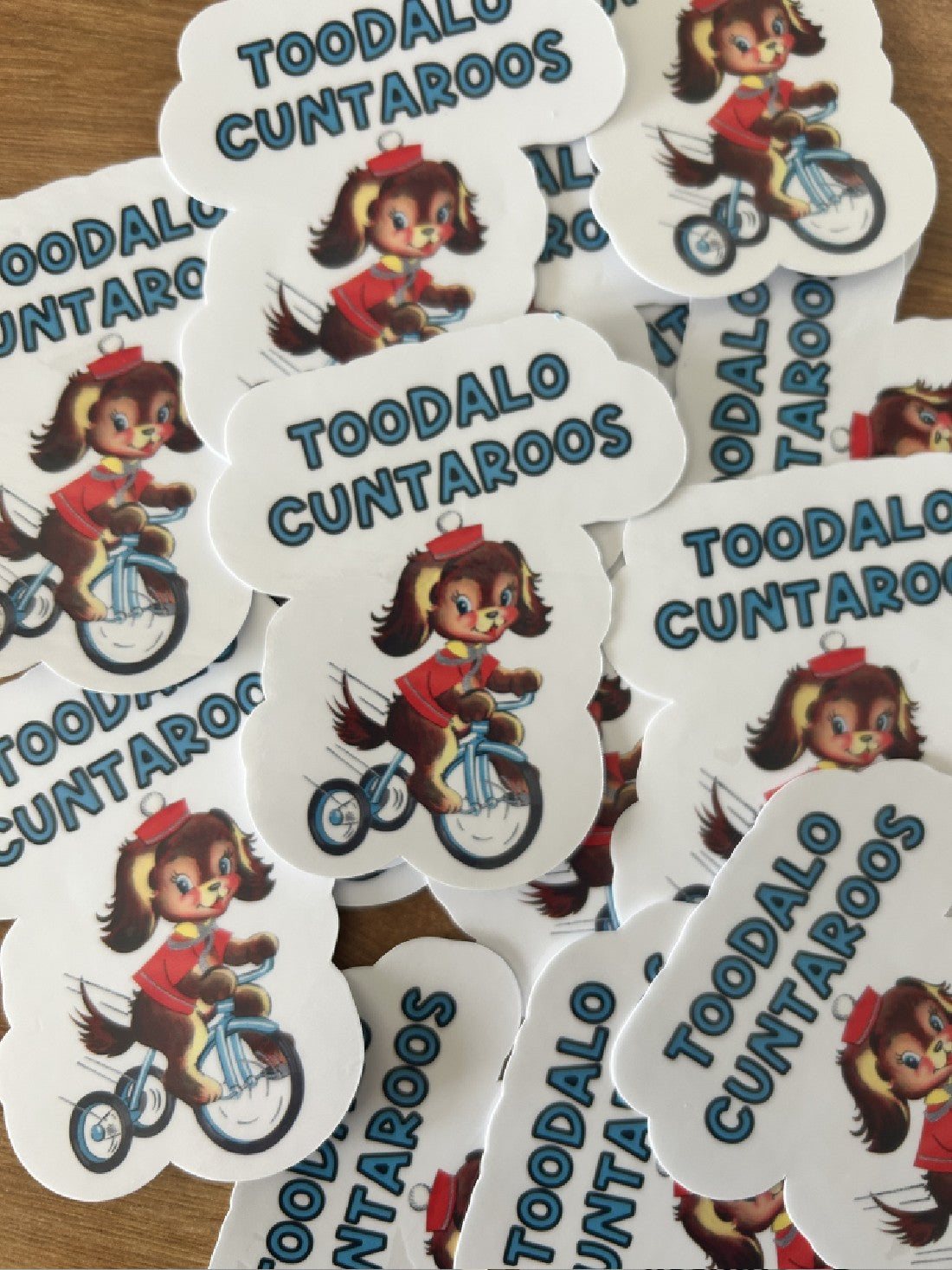 "Toodalo Cuntaroos"