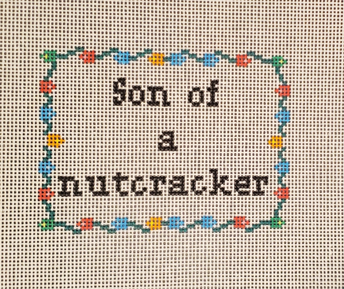 Funny Christmas needlepoint canvas Son of a Nutcracker