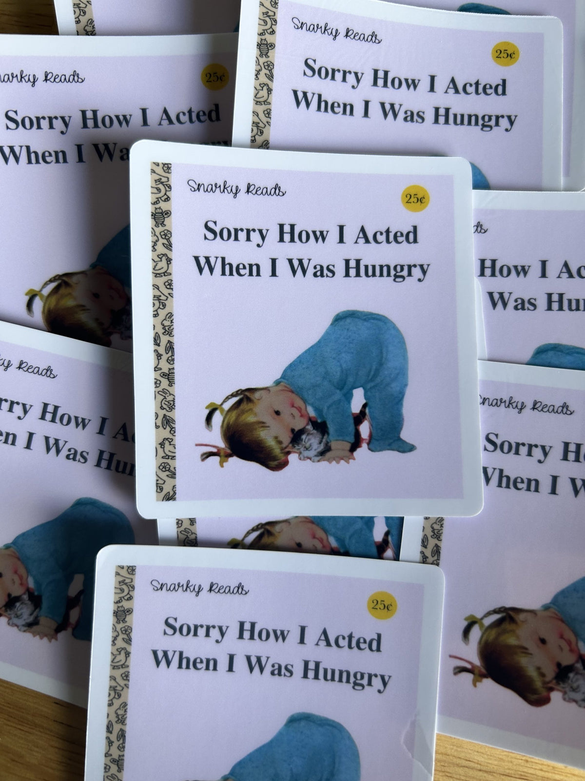 Snarky Reads "Sorry How I Acted When I Was Hungry"