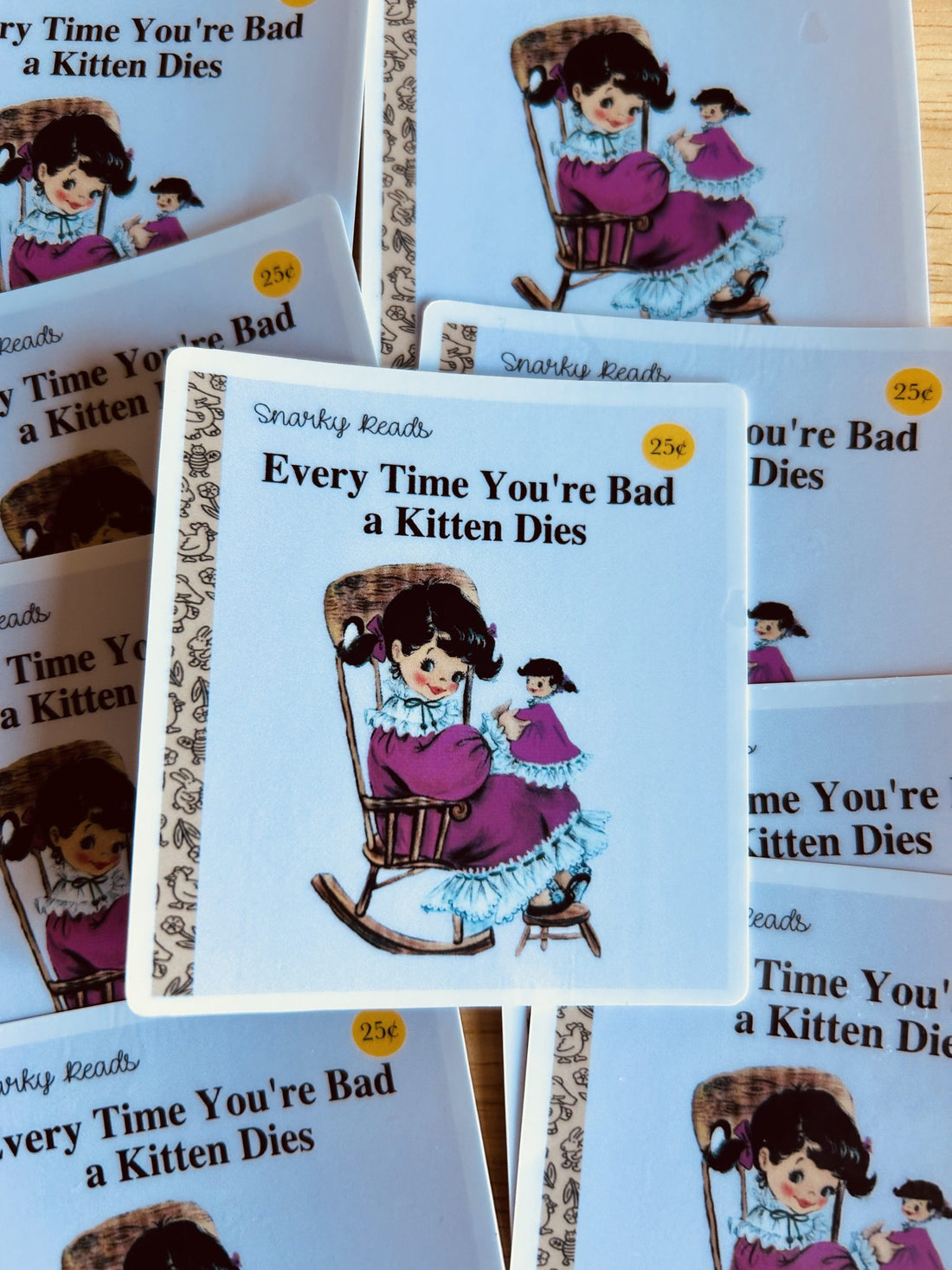 Snarky Reads "Everytime Your Bad a Kitten Dies"