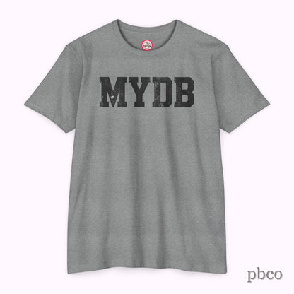 MYDB T-Shirt | Mind Your Damn Business | Classic
