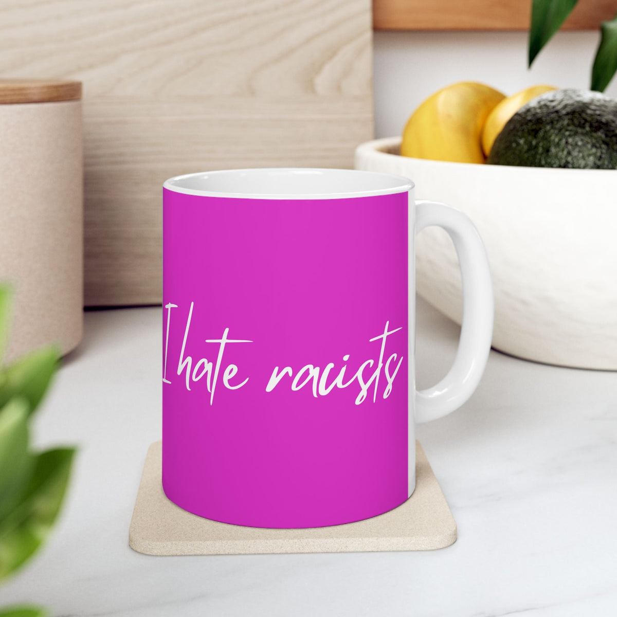 "I hate racists" on Ceramic Mug, (11oz, 15oz)