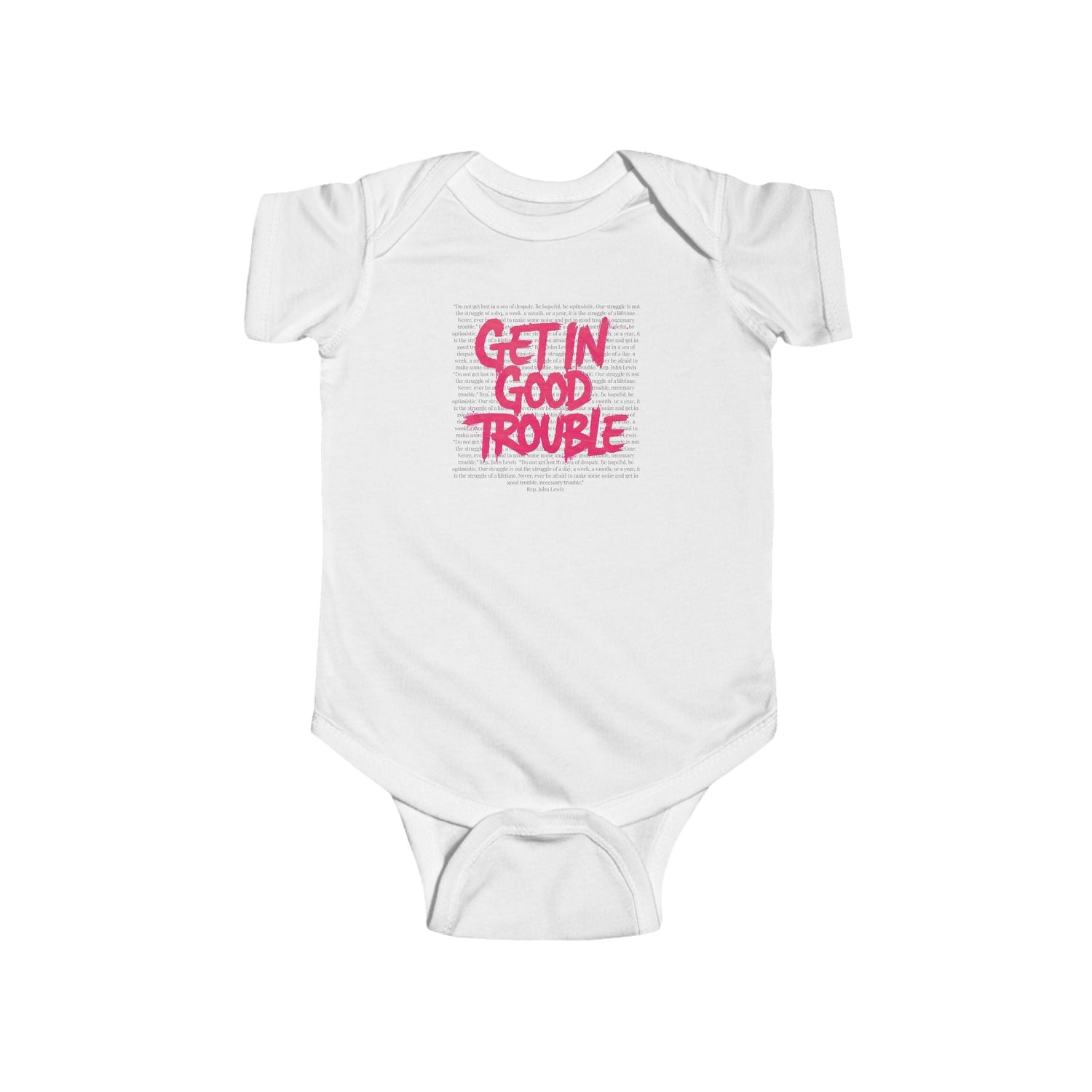 Infant Bodysuit - Get in Good Trouble