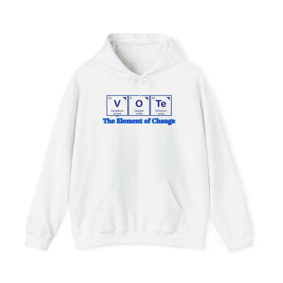 Vote Element Hoodie — “The Element of Change” Political Voting Sweatshirt