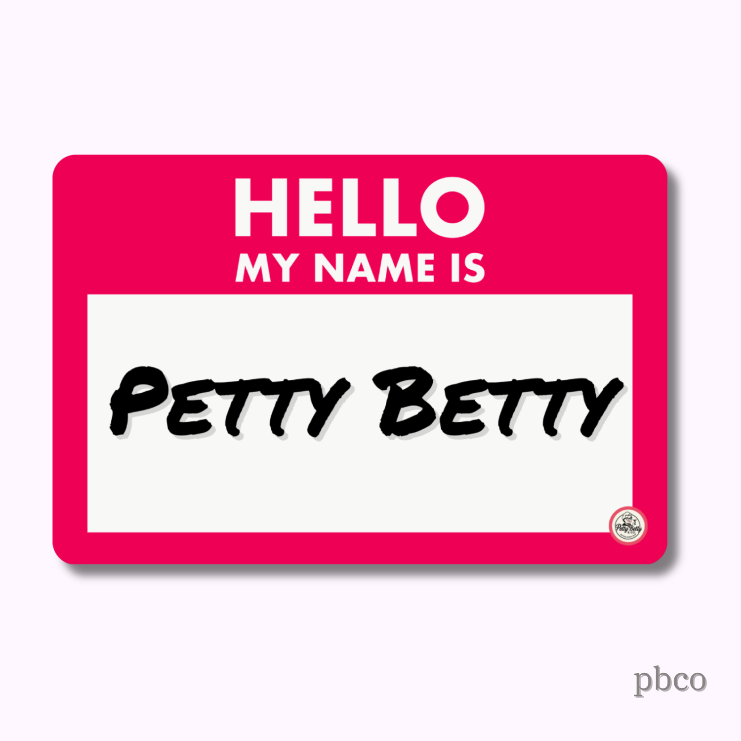 Hello My Name is......Magnet