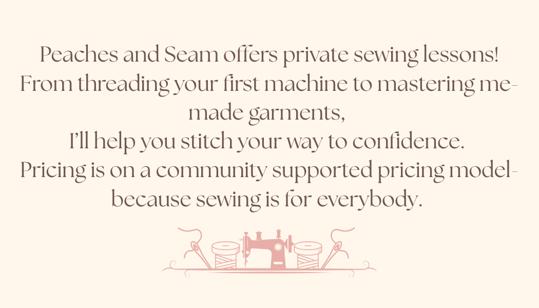 One-on-One Sewing Lessons (In Person)