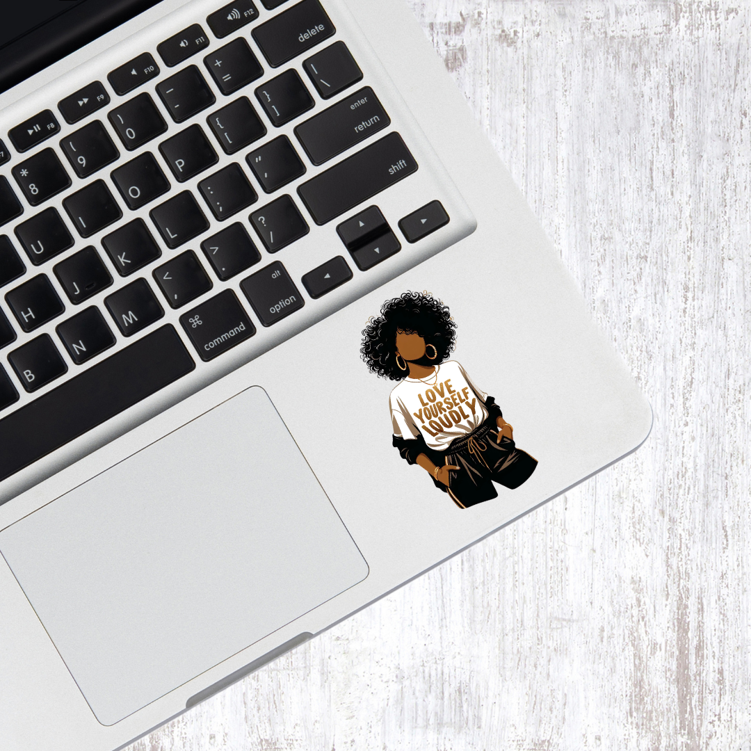 Love Yourself Loudly Sticker | Black Girl Empowerment Vinyl Sticker | Bossy Scribes