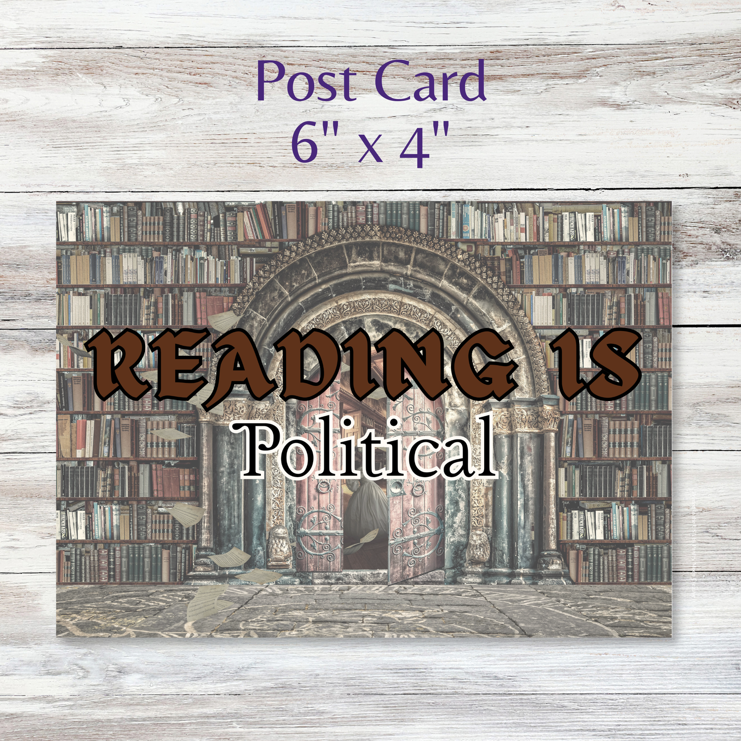 Postcards to Voters: Reading is Political Postcard