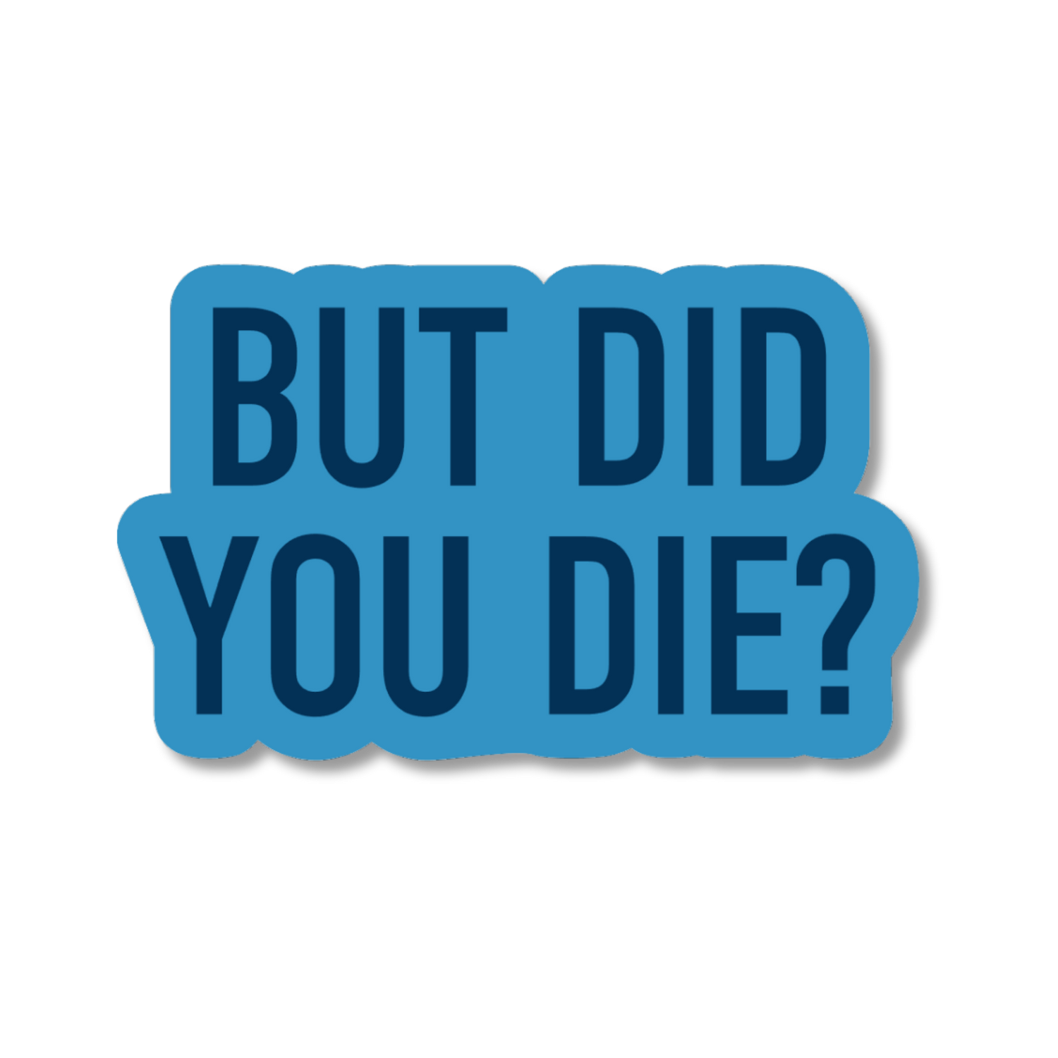 Blue sticker with text &