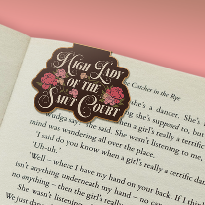 High Lady of the Smut Court Magnetic Bookmark | Spicy Romance Reader Gift