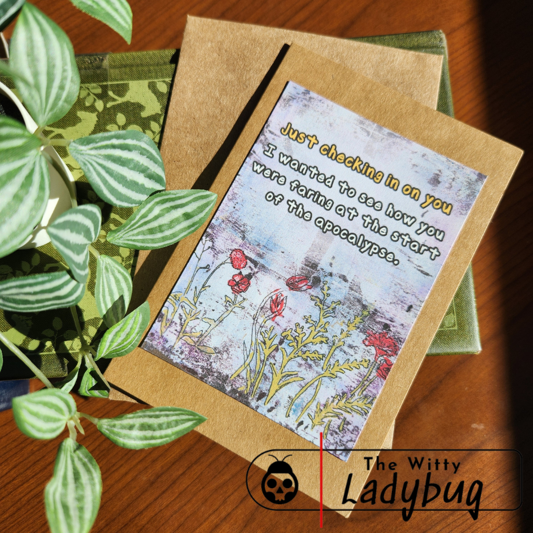 Apocalypse Greeting Card — Just Checking In