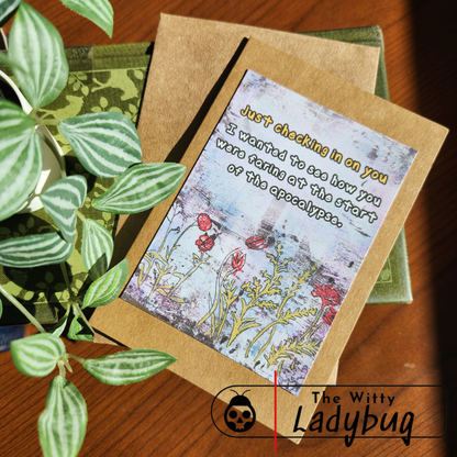Apocalypse Greeting Card — Just Checking In