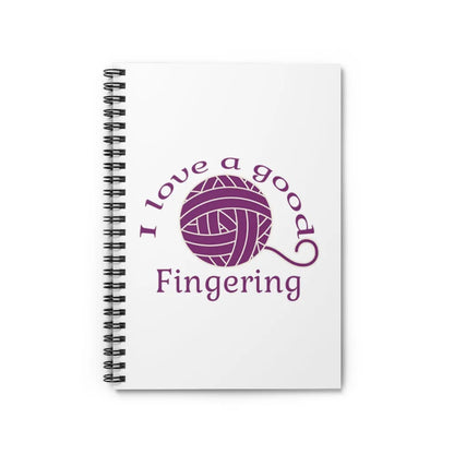 I Love A Good Fingering Spiral Notebook - Ruled Line