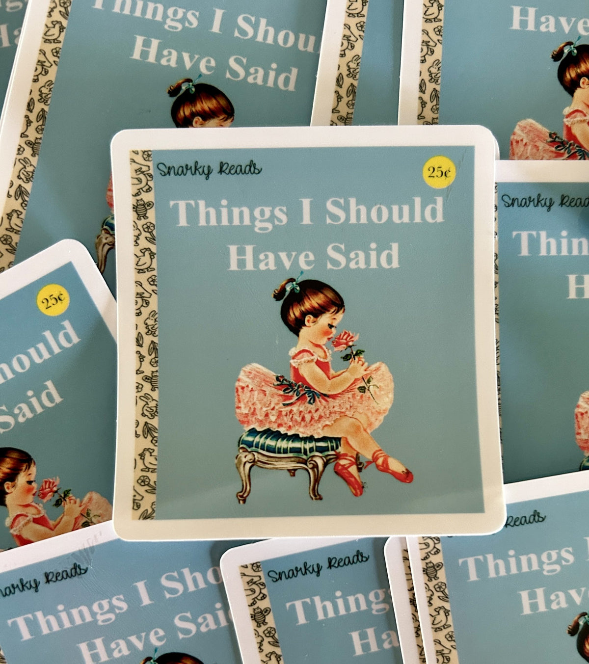Snarky Reads "Things I Should Have Said"