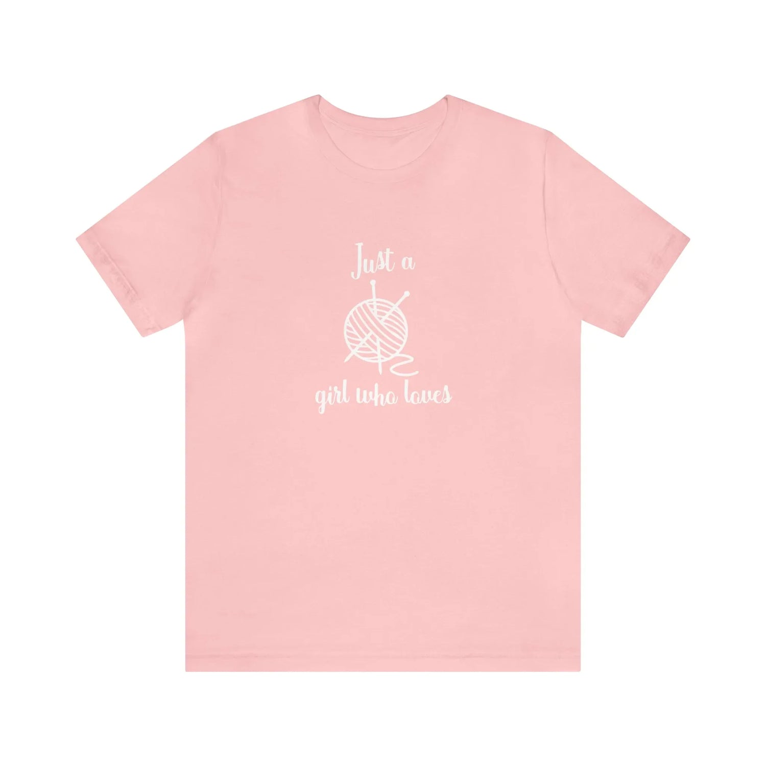 Just A Girl Who Loves T-Shirt
