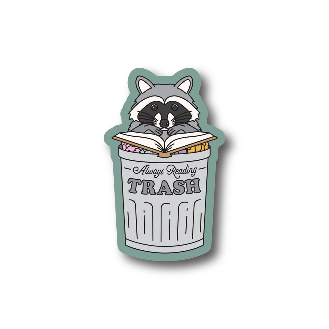 Sticker of a raccoon in a trash can reading a book with text &
