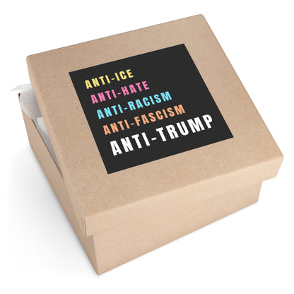 Anti-ICE Anti-Hate Anti-Racism Anti-Fascism Anti-Trump Sticker