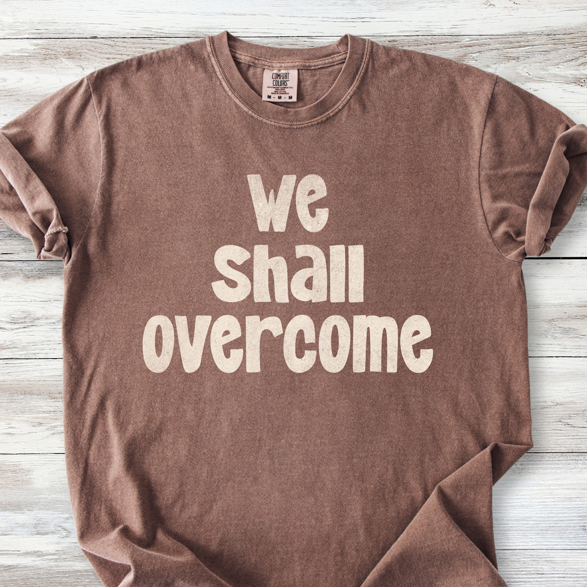 We Shall Overcome Tshirt, Feminist V-Neck Tee, Comfort Colors and V-Neck