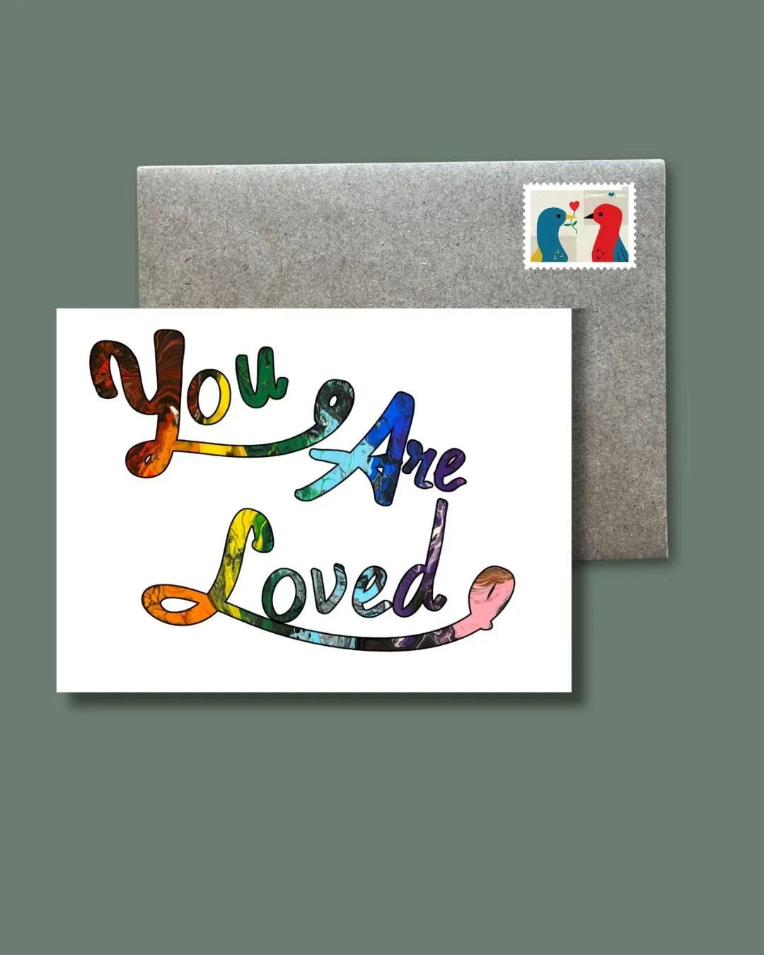 You are Loved - Rainbow Card 6"x4"