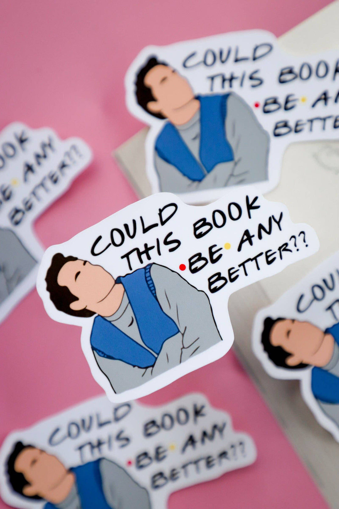 Could This Book BE Any Better Sticker | Funny Book Lover Sticker