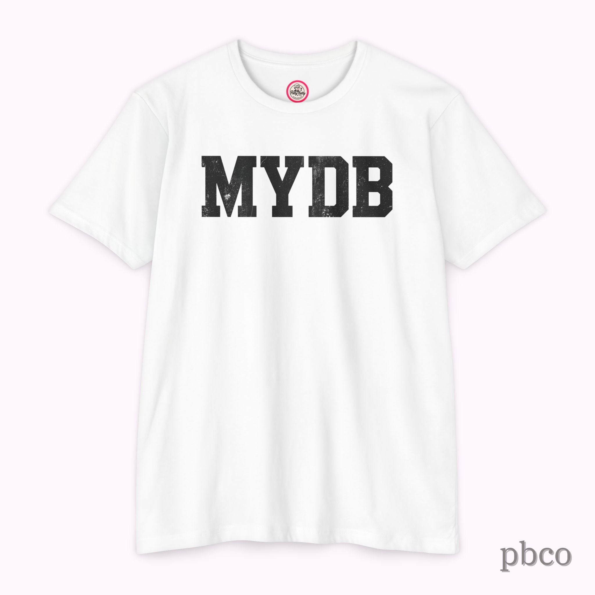 MYDB T-Shirt | Mind Your Damn Business | Classic