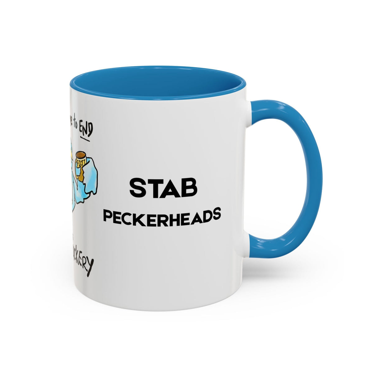 End Dumbfuckery Blue Bird mug | Accent Coffee Mug