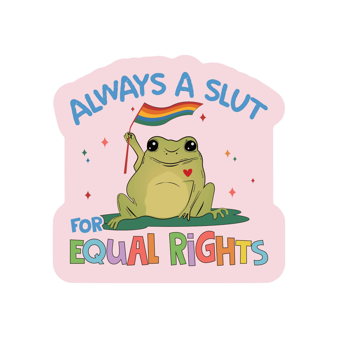 Sticker with a frog holding a rainbow flag and text on a pink background