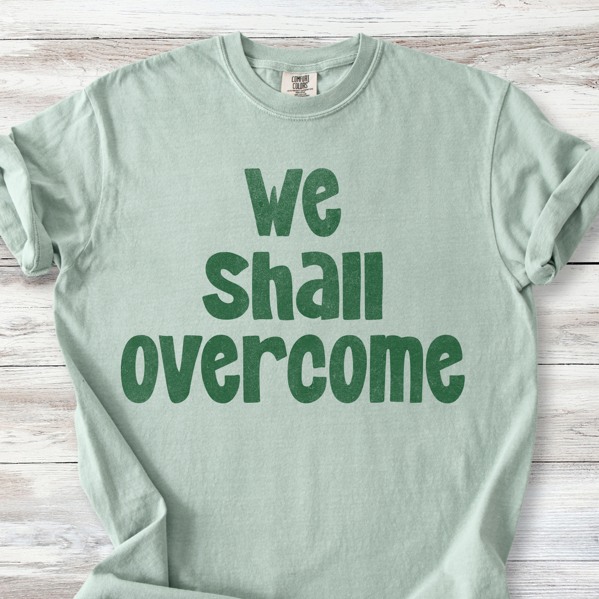We Shall Overcome Tshirt, Feminist V-Neck Tee, Comfort Colors and V-Neck