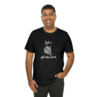 Just A Girl Who Loves T-Shirt
