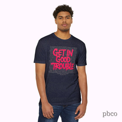 Get in Good Trouble T-Shirt | Activist Graphic Tee