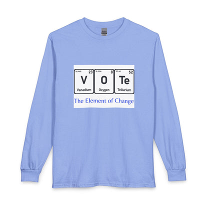 Vote Long Sleeve Tee — "The Element of Change" Political Graphic Shirt