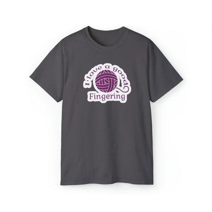 I Love A Good Fingering T-Shirt (Sizing up to 5x)
