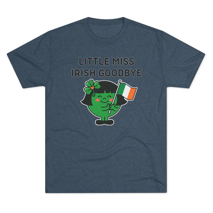 Little Miss Irish Goodbye T-Shirt — Funny St. Patrick’s Day Party Tee