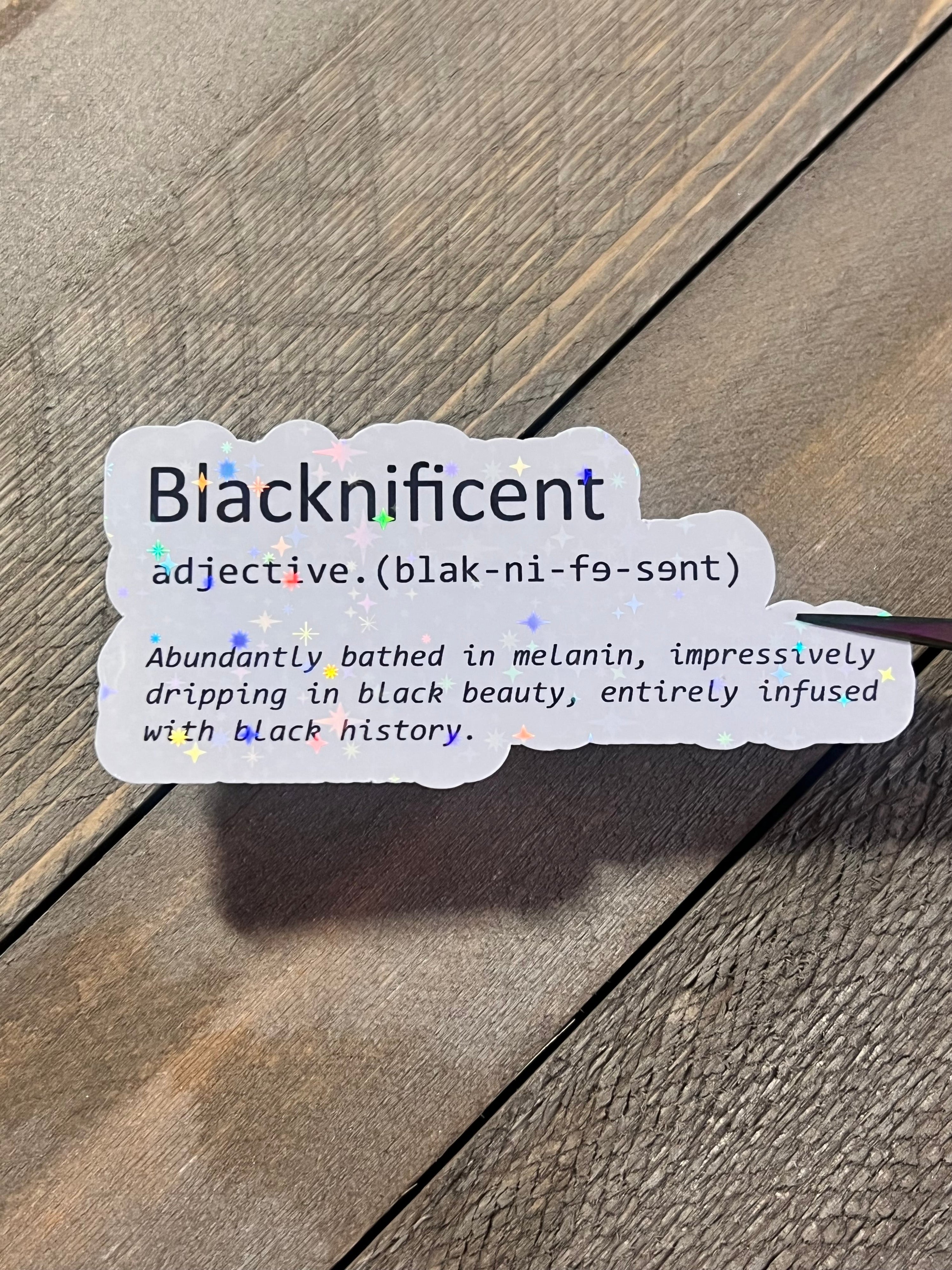 Blacknificent Holographic Vinyl Sticker | Black Pride Affirmation | Bossy Scribes