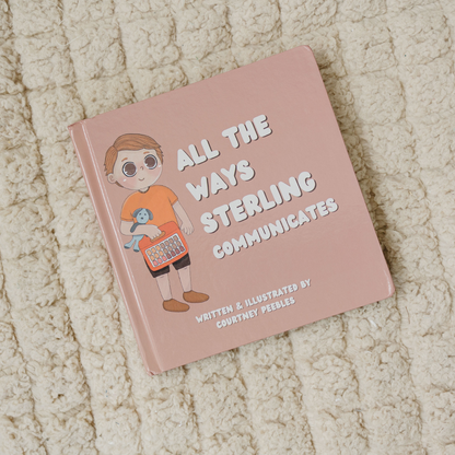 All The Ways Sterling Communicates (Board Book)