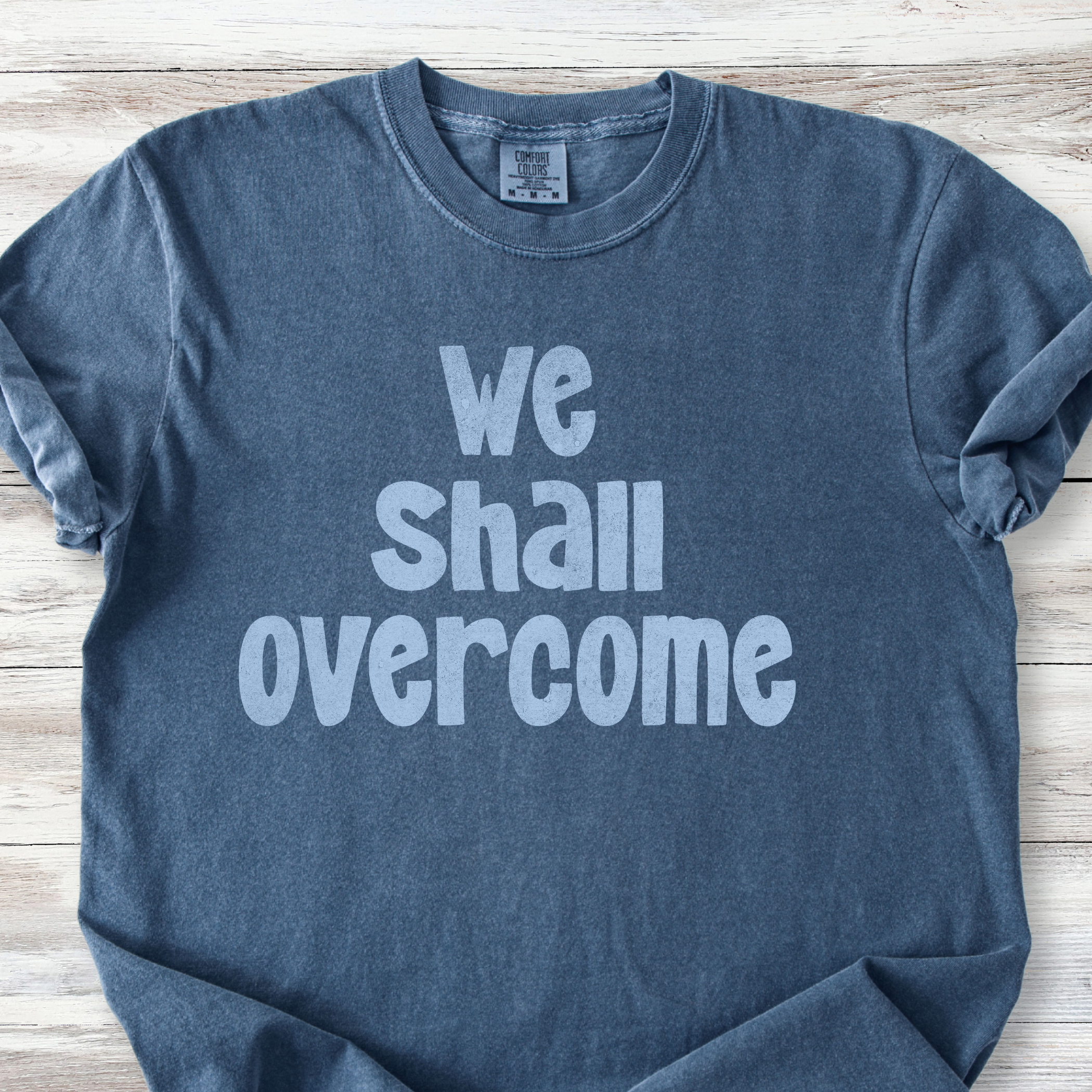We Shall Overcome Tshirt, Feminist V-Neck Tee, Comfort Colors and V-Neck