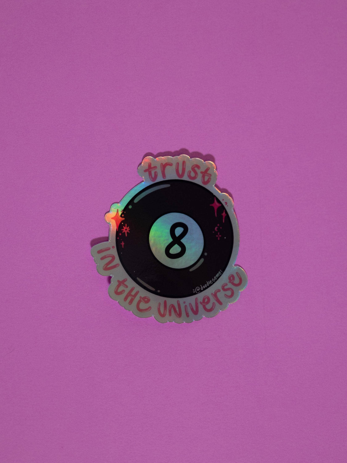 Trust in the Universe Magic 8 Ball Sticker | Holographic Vinyl Sticker