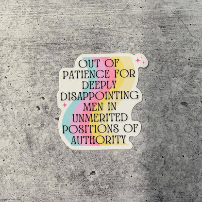 Out Of Patience Sticker | Feminist Vinyl Laptop Sticker