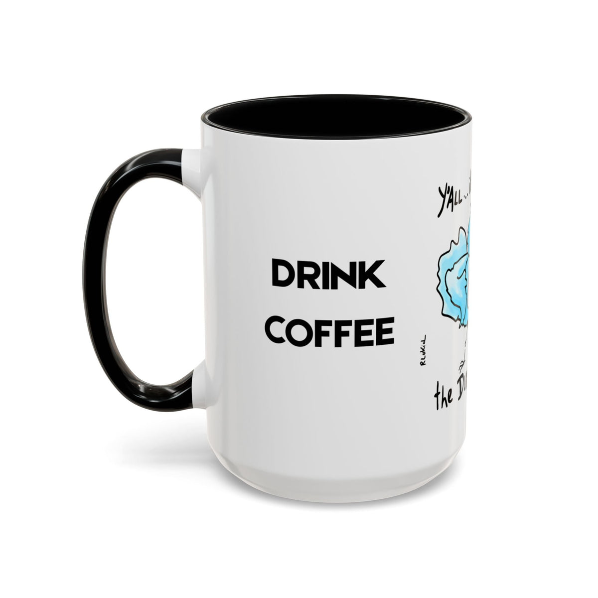 End Dumbfuckery Blue Bird mug | Accent Coffee Mug