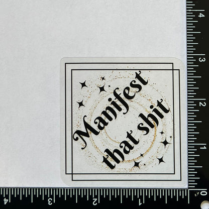 Manifest that shit - Motivational Mirror Cling Reusable Window Decal