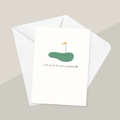 Love you to the green and back Greeting Card