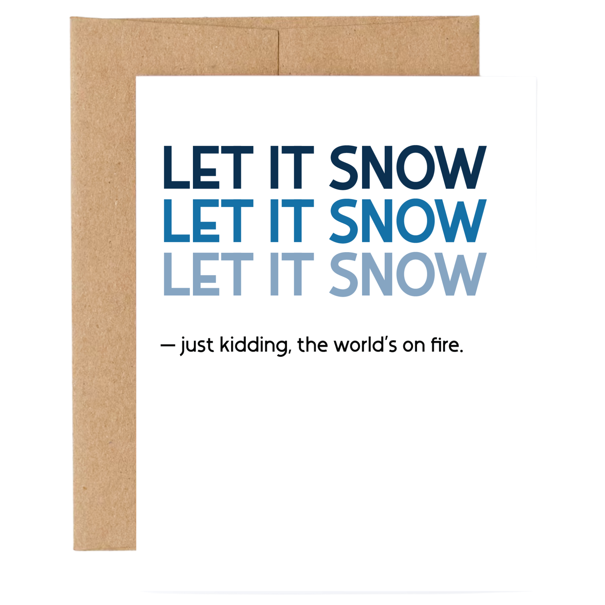 Let it Snow, Let it Snow, Let it Snow Holiday Card