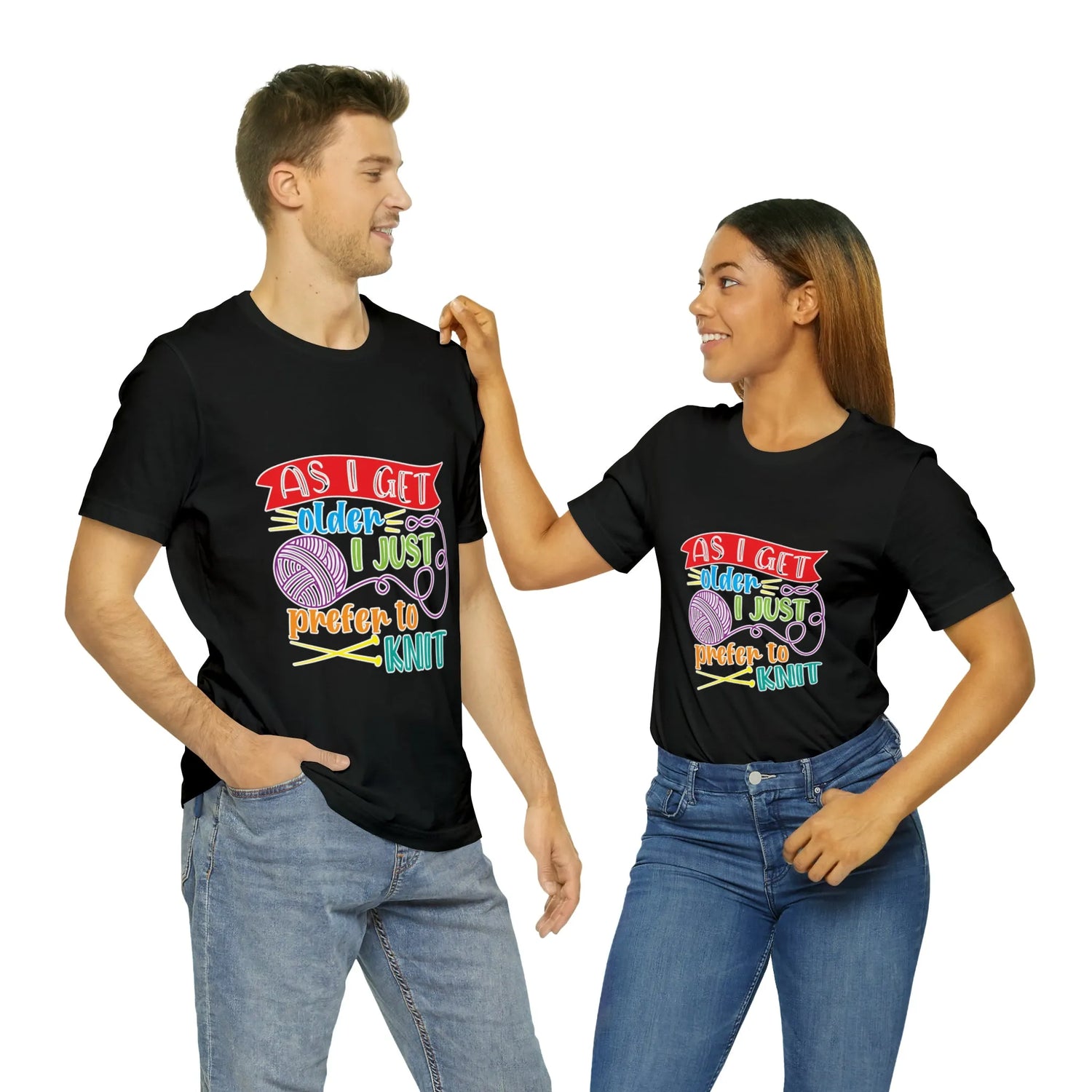 As I Get Older I Prefer To Knit T-Shirt