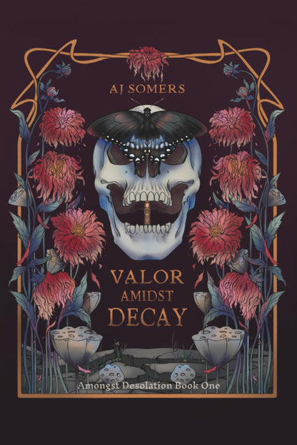 Valor Amidst Decay | Signed by Author