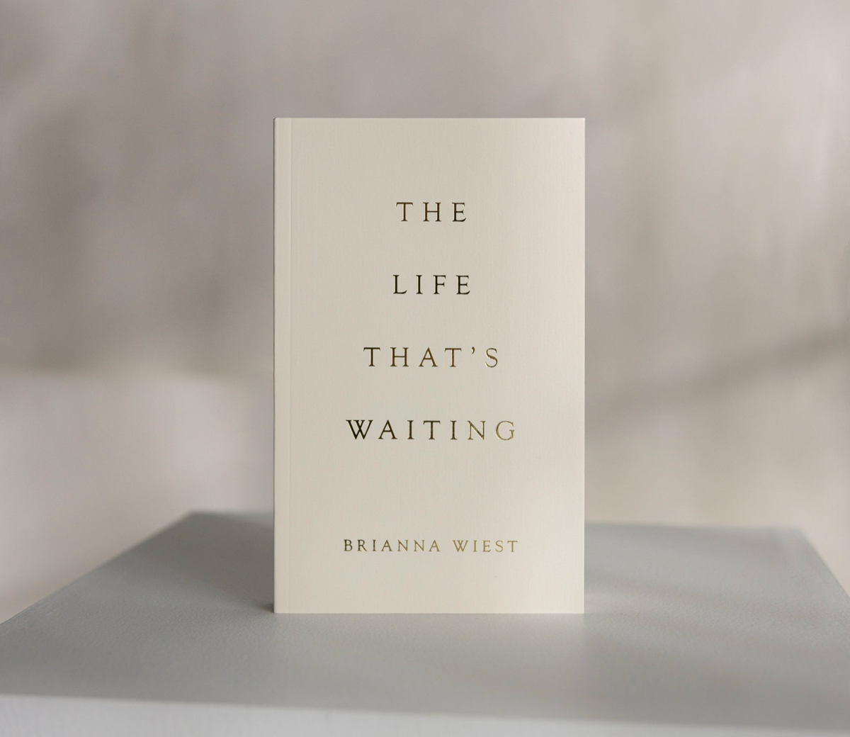 The Life That’s Waiting — Brianna Wiest