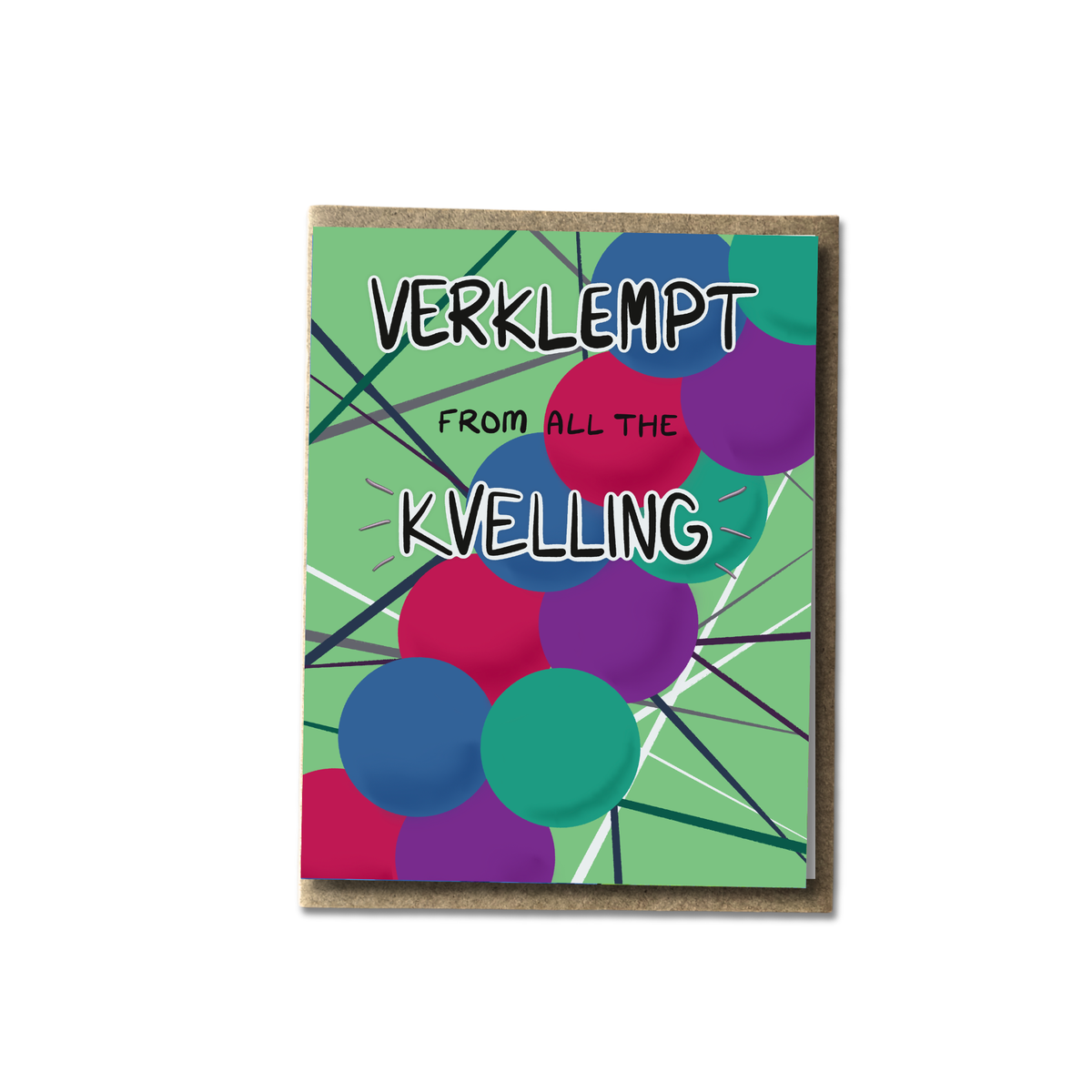 Verklempt from All the Kvelling Greeting Card